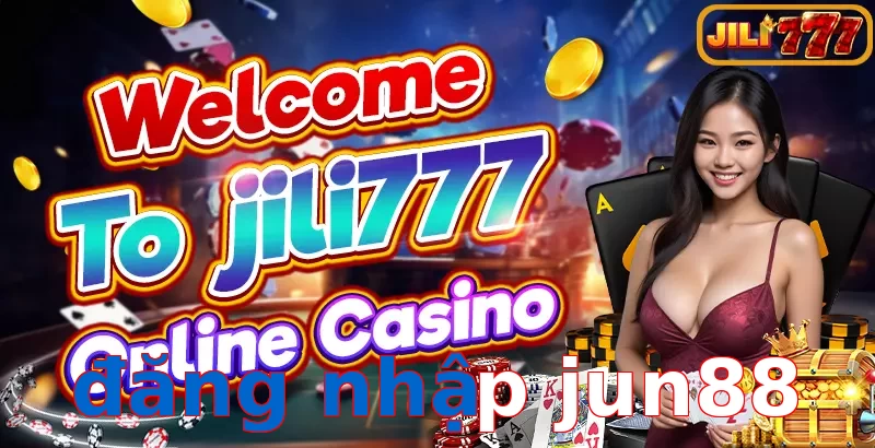 đăng nhập jun88