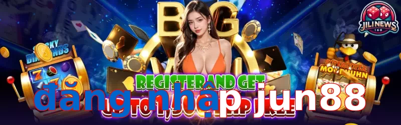 đăng nhập jun88