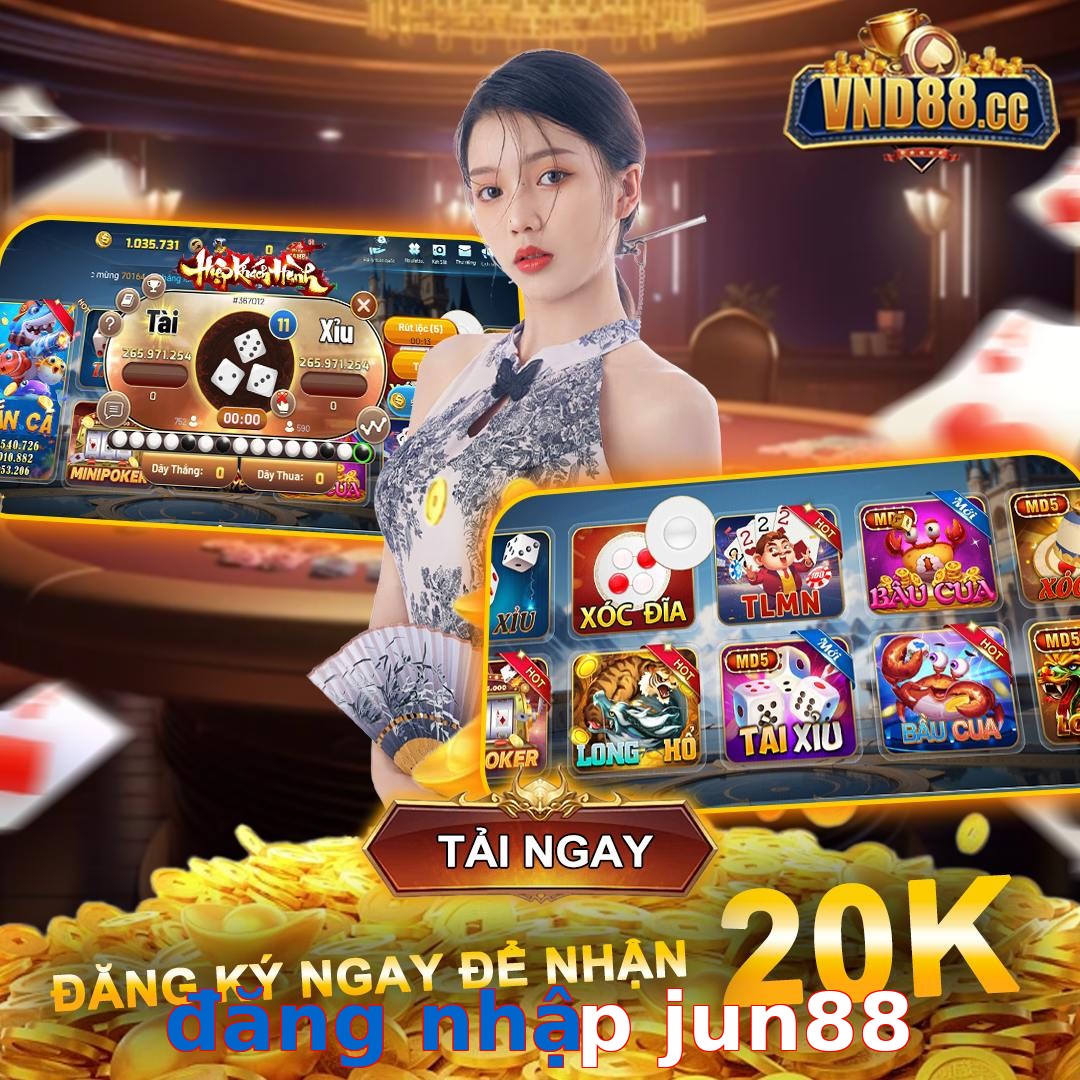 đăng nhập jun88