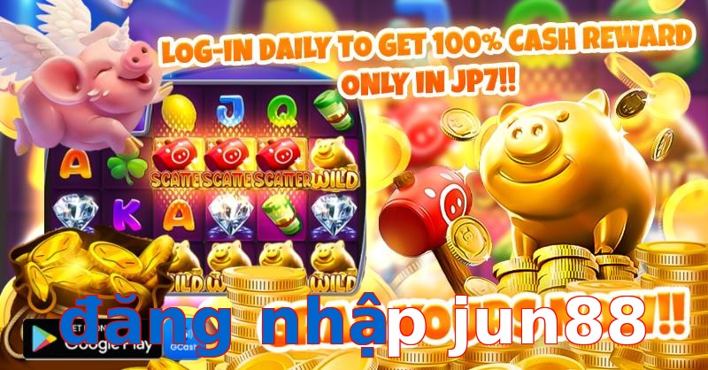 đăng nhập jun88