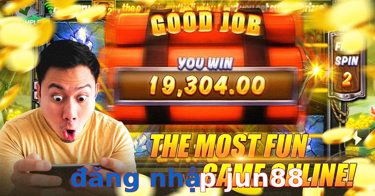 đăng nhập jun88