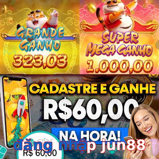 đăng nhập jun88