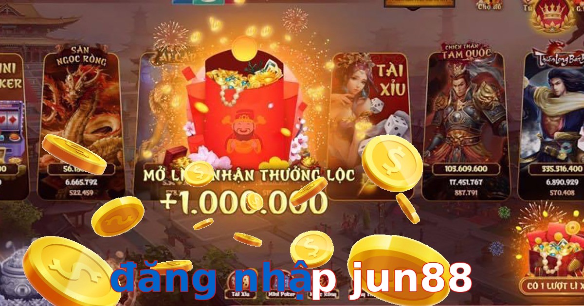 đăng nhập jun88
