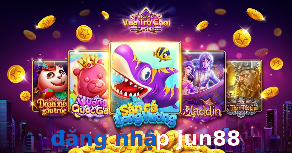 đăng nhập jun88