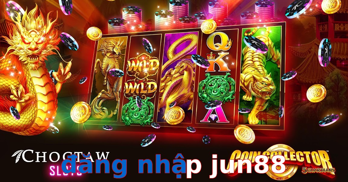 đăng nhập jun88