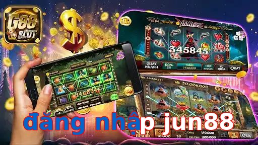 đăng nhập jun88