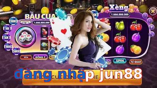 đăng nhập jun88