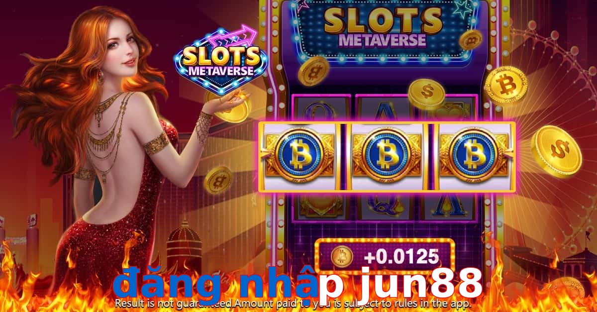 đăng nhập jun88