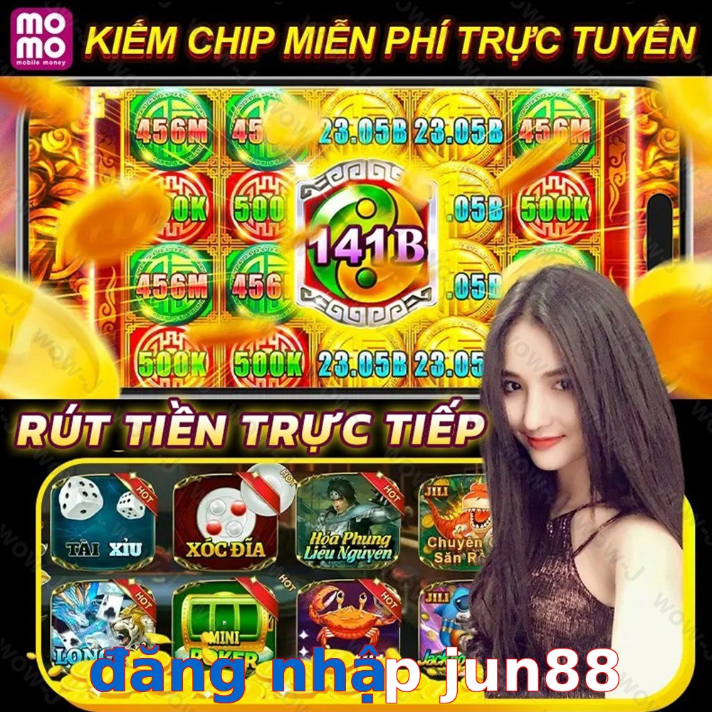 đăng nhập jun88